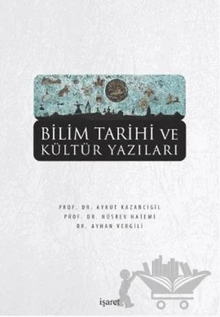 Bilim Tarihi ve Kültür Yazıları