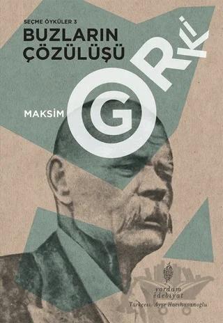 Buzların Çözülüşü - Seçme Öyküler 3