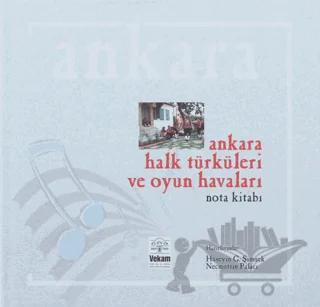 Ankara Halk Türküleri ve Oyun Havaları