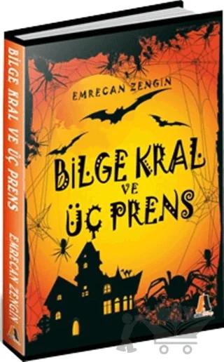 Bilge Kral ve Üç Prens