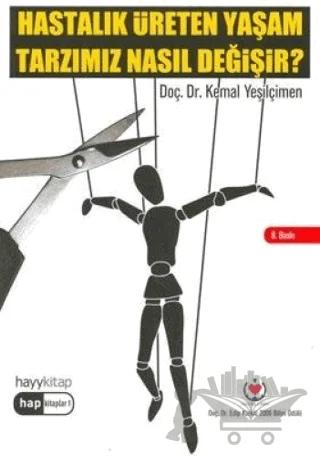 Hastalık Üreten Yaşam Tarzımız Nasıl Değişir?
