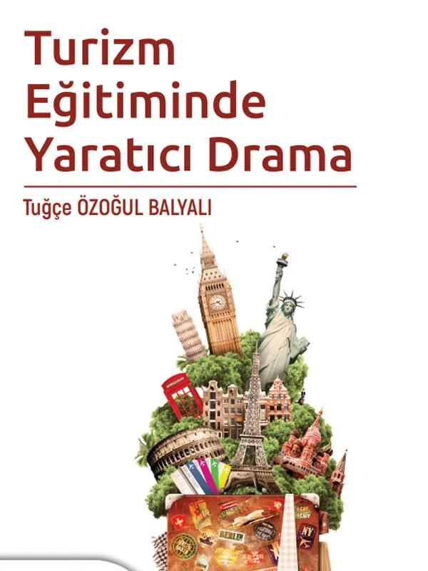 Turizm Eğitiminde Yaratıcı Drama