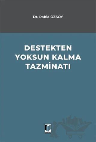 Destekten Yoksun Kalma Tazminatı