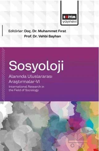 Sosyoloji Alanında Uluslararası Araştırmalar - 6