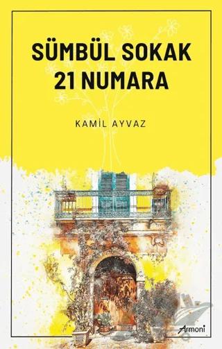 Sümbül Sokak 21 Numara