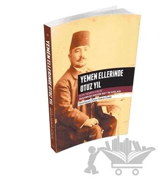Yemen Ellerinde Otuz Yıl