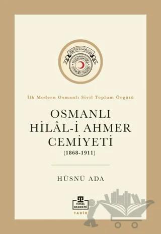 Osmanlı Hilal-i Ahmer Cemiyeti (1868 - 1911)