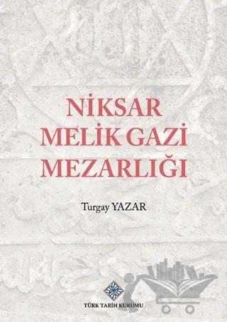 Niksar Melik Gazi Mezarlığı