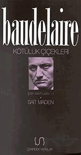 Kötülük Çiçekleri Şiir Anıtları 1