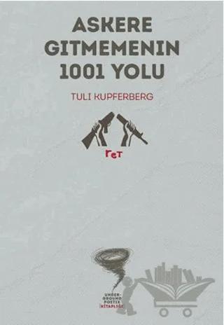 Askere Gitmemenin 1001 Yolu