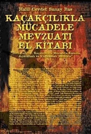 Kaçakcılıkla Mücadele Mevzuat El Kitabı