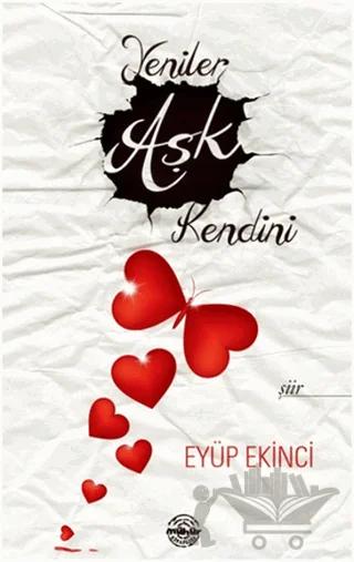 Yeniler Aşk Kendini