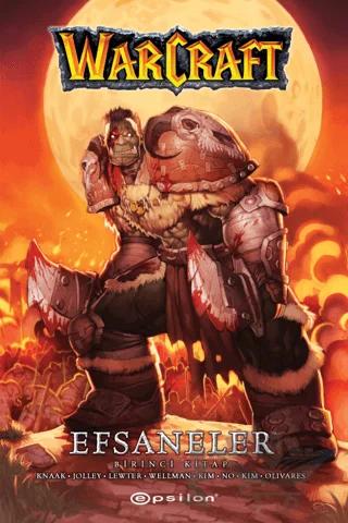 Warcraft - Efsaneler (Birinci Kitap)