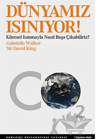 Dünyamız Isınıyor!