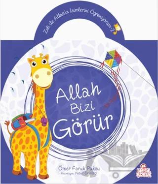 Zufi ile Allah’ın İsimlerini Öğreniyorum 2: Allah Bizi Görür