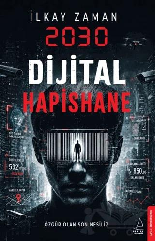 2030 Dijital Hapishane