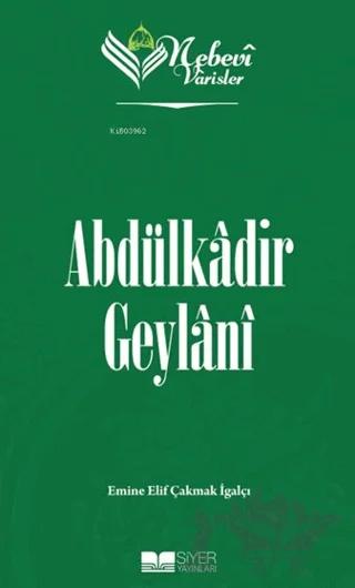 Abdülkadir Geylani - Nebevi Varisler 51
