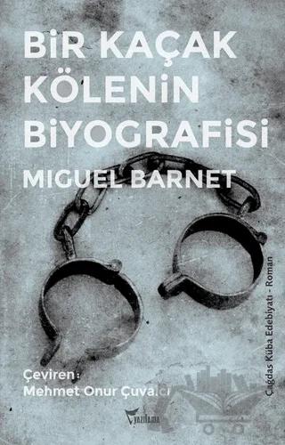 Bir Kaçak Kölenin Biyografisi