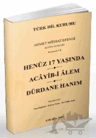 Henüz 17 Yaşında / Acayib-i Alem / Dürdane Hanım