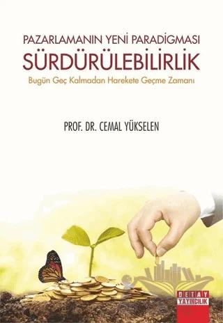 Pazarlamanın Yeni Paradigması Sürdürülebilirlik