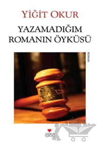 Yazamadığım Romanın Öyküsü