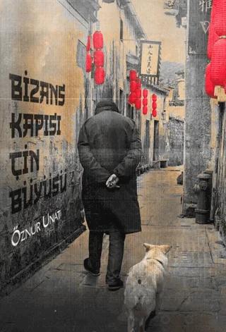Bizans Kapısı Çin Büyüsü