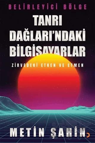 Tanrı Dağları’ndaki Bilgisayarlar
