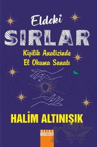 Eldeki Sırlar Kişilik Analizinde El Okuma Sanatı