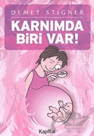 Karnımda Biri Var!