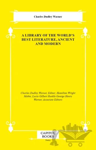 A Library of the World's Best Literature, Ancient and Modern
