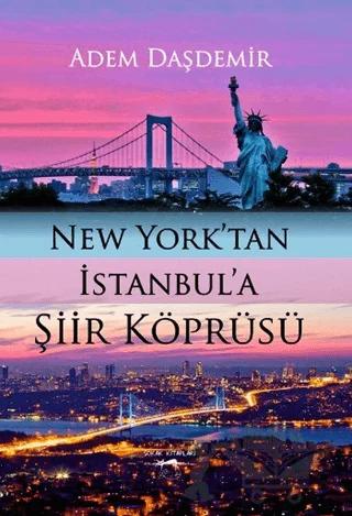 New York'tan İstanbul'a Şiir Köprüsü