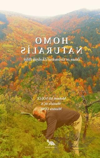 Homo Naturalis İnsan ve Geleneksel Ekolojik Bilgi