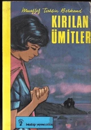 Kırılan Ümitler