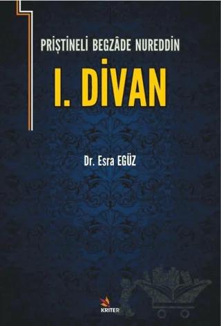 Priştineli Begazade Nureddin 1. Divan