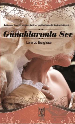 Günahlarımla Sev