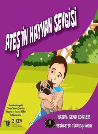 Ateş’in Hayvan Sevgisi – Sena Edizler – Dionysos Yayın Group kitap kapağı