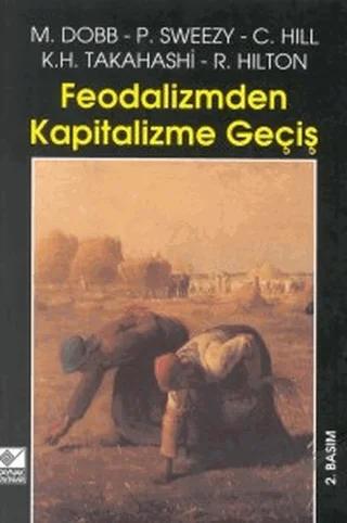 Feodalizmden Kapitalizme Geçiş