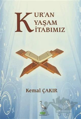 Kur'an Yaşam Kitabımız