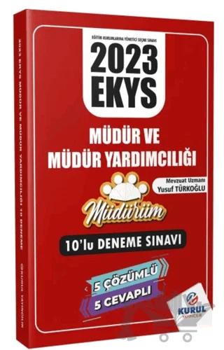 2023 EKYS Müdürüm Serisi Müdür ve Müdür Yardımcılığı 10’lu Deneme Sınavı