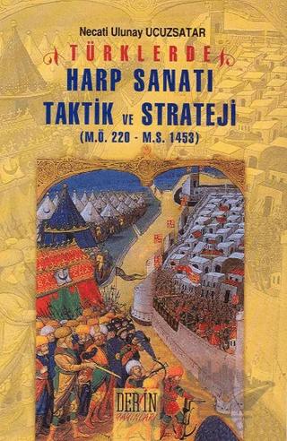 Türklerde Harp Sanatı Harp Sanatı Taktik ve Strateji