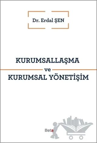 Kurumsallaşma ve Kurumsal Yönetişim