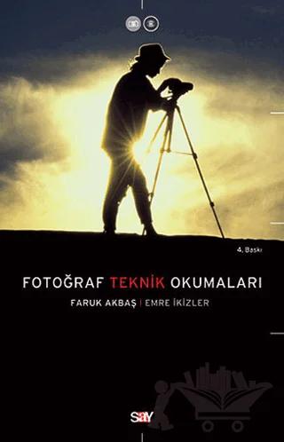 Fotoğraf Teknik Okumaları