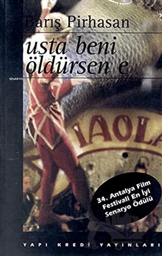 Usta Beni Öldürsen E