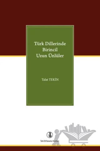 Türk Dillerinde Birincil Uzun Ünlüler