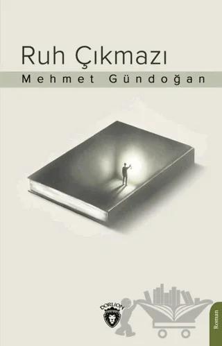 Ruh Çıkmazı