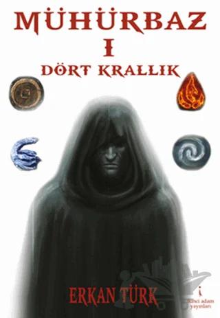 Mühürbaz 1 - Dört Krallık