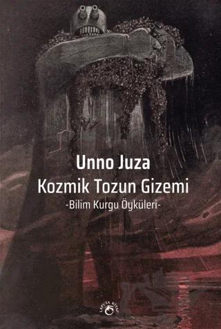 Kozmik Tozun Gizemi - Bilim Kurgu Öyküleri