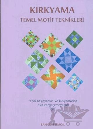 Kırkyama Temel Motif Teknikleri