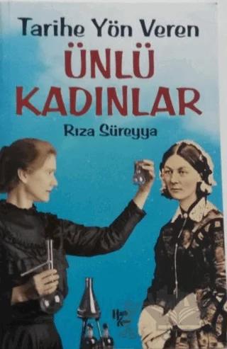 Tarihe Yön Veren Ünlü Kadınlar