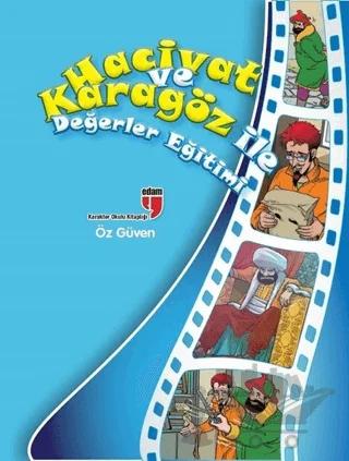 Öz Güven - Hacivat ve Karagöz ile Değerler Eğitimi